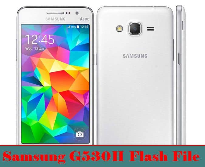 Samsung G530H Flash File