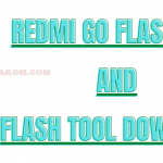 Redmi Go Flash File