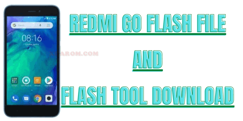 Redmi Go Flash File