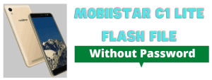 Mobiistar C1 Lite Flash File