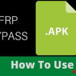 How To Use FRP Bypass APK