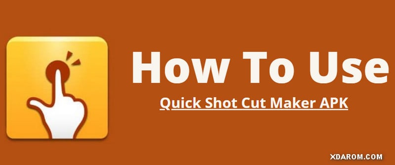 How to Use Quick Shortcut Maker APK 2.0 To Bypass FRP