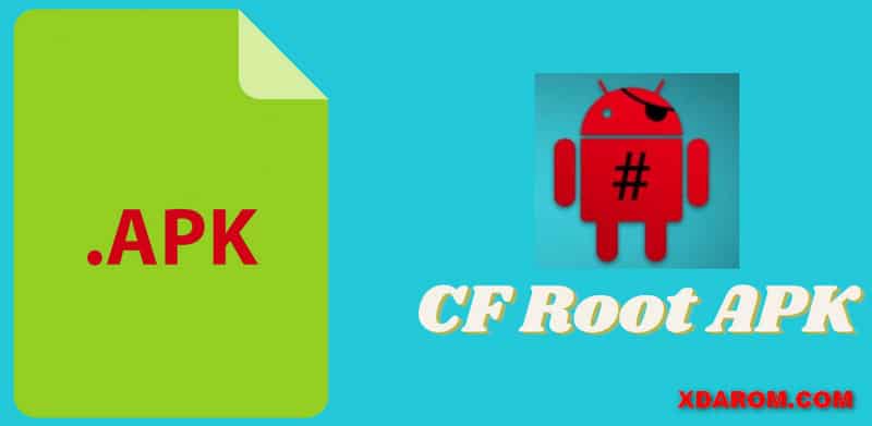 Download CF Root APK